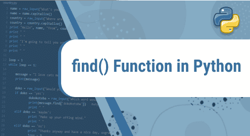 Python find() – Cómo buscar una subcadena en una cadena